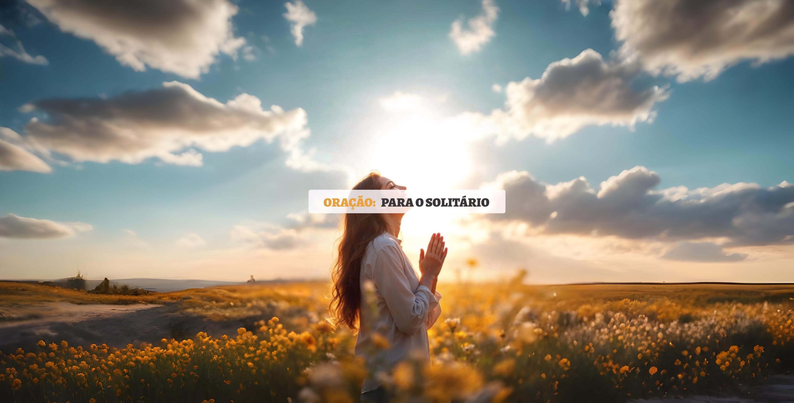 Oração pelo Solitario Orações Reais